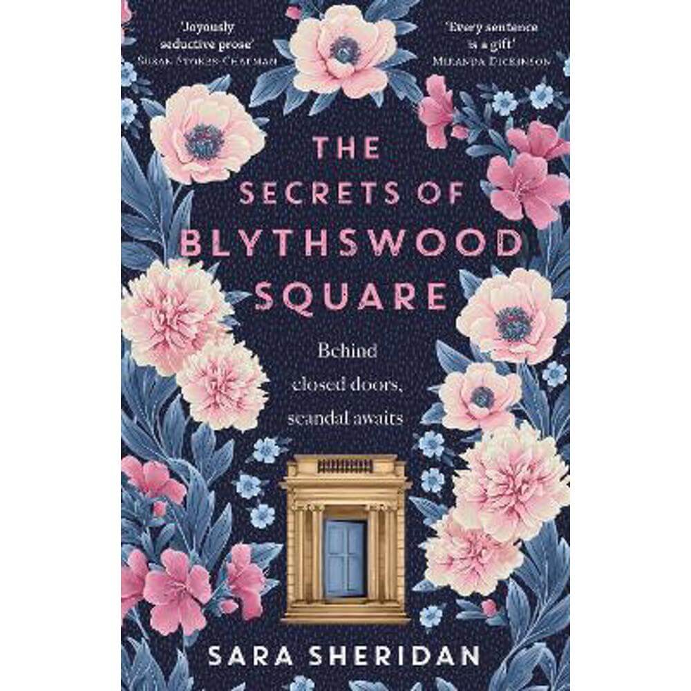 The Secrets of Blythswood Square: The gripping and scandalous new 2024 Scottish historical novel from the bestselling author of The Fair Botanists (Hardback) - Sara Sheridan